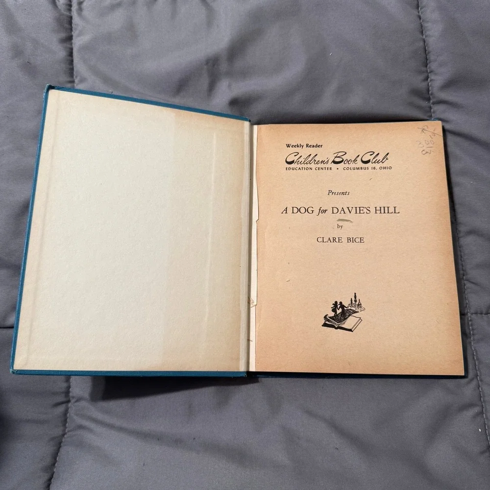 A Dog for Davie's Hill Clare Bice 1957 Weekly Reader Childrens Book Club Vintage